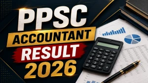 PPSC Accountant Result 2026 OUT (Direct Link) - Download Scorecard @ ppsc.gov.in