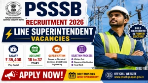 PSSSB Group C Recruitment 2026 - Apply Online for 06 Line Superintendent Posts