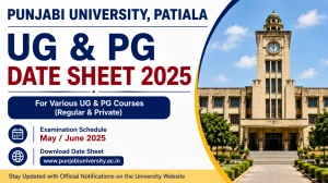 Punjabi University Patiala Date Sheet 2026 Out - Direct Link to Download UG and PG Date Sheet at pupexamination.ac.in