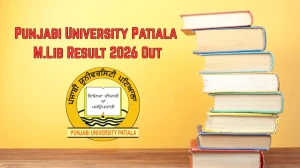 Punjabi University Patiala M.Lib Result 2026 Out - Check Direct Link Online at pupexamination.ac.in Punjabi University Patiala M.Lib Result 2026 Out - Check Direct Link Online at pupexamination.ac.in