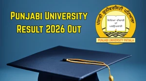 Punjabi University Result 2026 Out - Check BJMC, PG Diploma, B.Tech Sem Results Online at pupexamination.ac.in