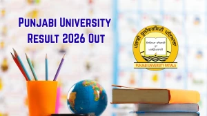 Punjabi University Result 2026 Out - Check UG & PG 1st, 3rd, 5th Sem Results Online at results.pupexamination.ac.in
