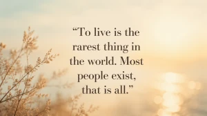 Quote of the Day by Oscar Wilde: 