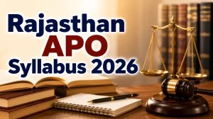 Rajasthan APO Syllabus And Exam Pattern 2026: Download PDF Here