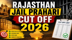 Rajasthan Jail Prahari Final Cut Off 2026 OUT: Download PDF, Category Wise Marks and More
