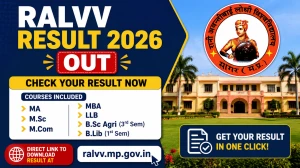 RALVV Result 2026 Out - Direct Link to Download MA, M.Sc, M.Com, MBA, LLB, B.Sc Agri 3rd Sem & B.Lib 1st Sem Result at ralvv.mp.gov.in