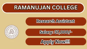 Ramanujan College Research Assistant Recruitment 2026 - Apply Online Ramanujan College Research Assistant Recruitment 2026 - Apply Online