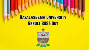 Rayalaseema University Result 2026 Out - Check LLB 3rd, 5th Year Semester Results Online at ruk.ac.in