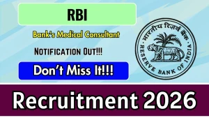 RBI Bank's Medical Consultant Recruitment 2026 - Apply Offline RBI Bank's Medical Consultant Recruitment 2026 - Apply Offline