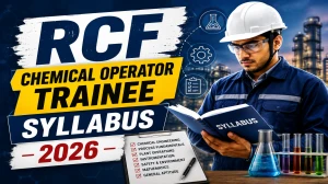 RCF Chemical Operator Trainee Syllabus and Exam Pattern 2026 - Download PDF