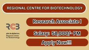 Regional Centre for Biotechnology Research Associate I Recruitment 2026 - Walkin Regional Centre for Biotechnology Research Associate I Recruitment 2026 - Walkin