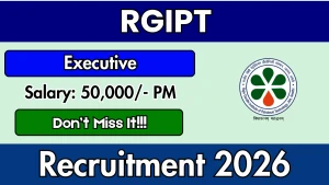RGIPT Executive Recruitment 2026 - Apply Online