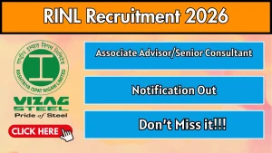 RINL Recruitment 2026 - Apply Online for Associate Advisor/Senior Consultant Posts