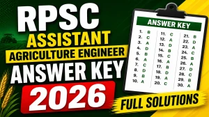 RPSC Assistant Agriculture Engineer Answer Key 2026 OUT - Download PDF, Response Sheet & Objection Link