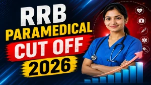 RRB Paramedical Cut Off 2026 OUT- Download PDF, Category Wise Marks and More