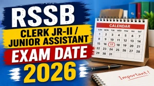 RSSB Exam Date 2026 Out For Clerk Jr-II and Junior Assistant - Check Schedule & Details