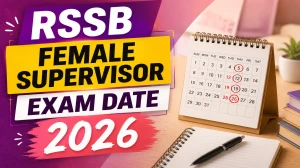 RSSB Female Supervisor Exam Date 2026 (Released) - Check Schedule & Details