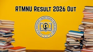 RTMNU Result 2026 Out - Direct Link to Download 1st, 3rd, 7th Semester UG/ PG Results at rtmnuresults.uonex.in