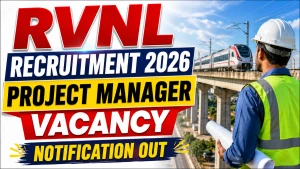 RVNL Project Manager Recruitment 2026 - Walkin RVNL Project Manager Recruitment 2026 - Walkin