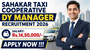 Sahakar Taxi Cooperative Dy Manager Recruitment 2026 - Apply Offline