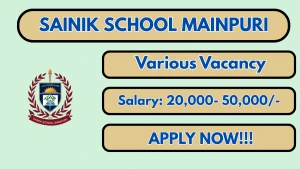 Sainik School Mainpuri Recruitment 2026 - Apply Offline for TGT English, Music Teacher and More Posts Sainik School Mainpuri Recruitment 2026 - Apply Offline for TGT English, Music Teacher and More Posts