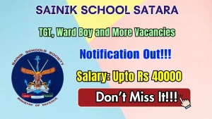 Sainik School Satara Recruitment 2026 - Apply Offline for 13 TGT, Ward Boy and More Posts
