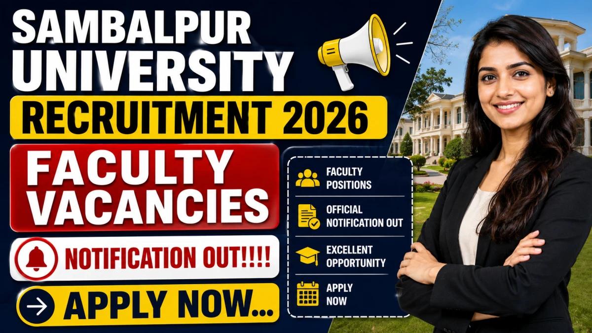 Sambalpur University Faculty Recruitment 2026 - Apply Online for 84 Assistant Professor, Associate Professor, Professor Posts Sambalpur University Faculty Recruitment 2026 - Apply Online for 84 Assistant Professor, Associate Professor, Professor Posts