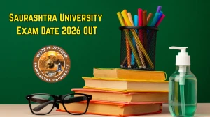 Saurashtra University Exam Date 2026 OUT - Download Medical Exam Schedule PDF at saurashtrauniversity.ac.in
