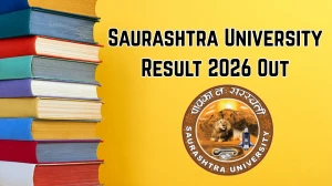 Saurashtra University Result 2026 Out - Direct Link to Download BA 1st & 2nd Semester Result at saurashtrauniversity.co.in