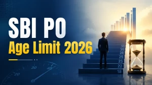 SBI PO Age Limit 2026: Category Wise Relaxation & Eligibility