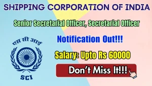 Shipping Corporation of India Recruitment 2026 - Apply Online for Senior Secretarial Officer, Secretarial Officer Posts