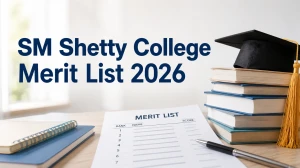 SM Shetty College Merit List 2026 (First Merit List) Out - Download Course-wise PDF