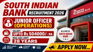 South Indian Bank Junior Officer Recruitment 2026 Notification Out - Apply Online