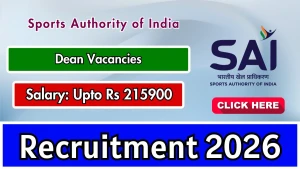 Sports Authority of India Dean Recruitment 2026 - Apply Online