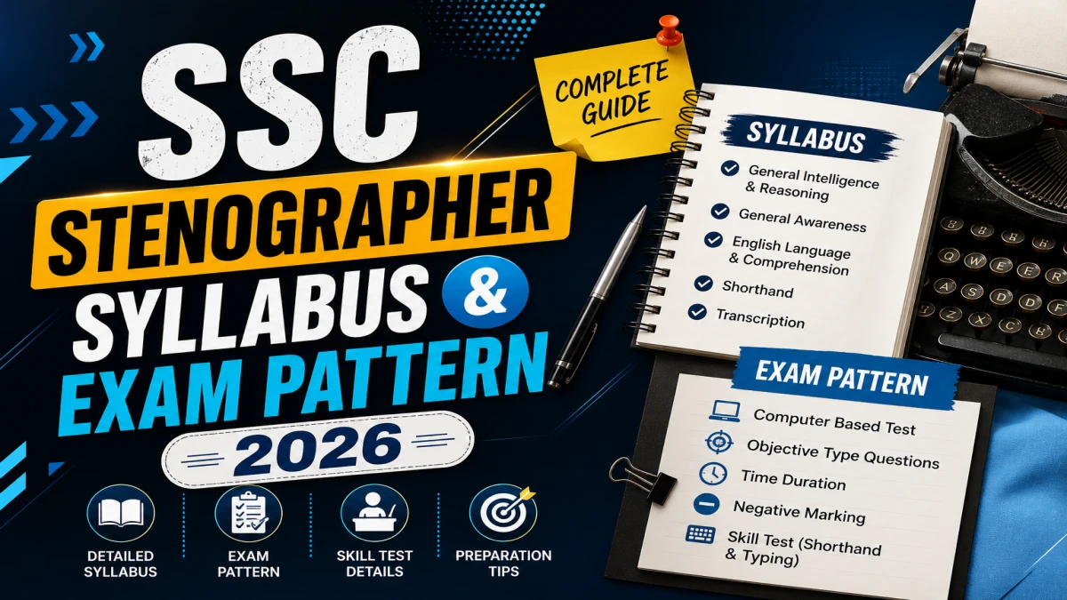 SSC Stenographer Syllabus and Exam Pattern 2026 - Download PDF