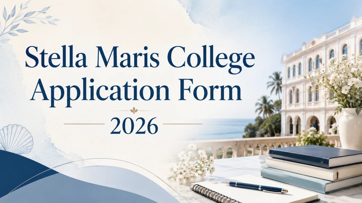 Stella Maris College Application Form 2026: UG & PG Application Form ...