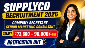 SUPPLYCO Recruitment 2026 - Apply Online for Company Secretary, Senior Marketing Consultant Posts SUPPLYCO Recruitment 2026 - Apply Online for Company Secretary, Senior Marketing Consultant Posts
