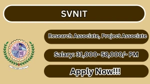 SVNIT Research Associate, Project Associate Recruitment 2026 - Apply Online SVNIT Research Associate, Project Associate Recruitment 2026 - Apply Online