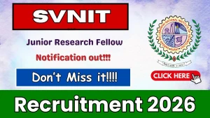 SVNIT Junior Research Fellow Recruitment 2026 - Apply Online