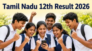 Tamil Nadu 12th Result 2026 Out - Direct Link to Download Plus Two HSC Marks Result Online at tnresults.nic.in