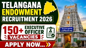 Telangana Endowment Executive Officer Recruitment 2026 (Short Notice) - Apply Online for 190 Posts