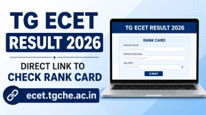 TG ECET Result 2026 Out - Direct Link to Check Rank Card @ ecet.tgche.ac.in TG ECET Result 2026 Out - Direct Link to Check Rank Card @ ecet.tgche.ac.in