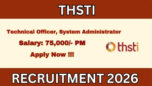 THSTI Recruitment 2026 - Apply Online for Technical Officer, System Administrator Posts THSTI Recruitment 2026 - Apply Online for Technical Officer, System Administrator Posts