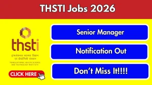 THSTI Senior Manager Recruitment 2026 - Apply Online THSTI Senior Manager Recruitment 2026 - Apply Online