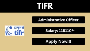 TIFR Administrative Officer Recruitment 2026 - Apply Online