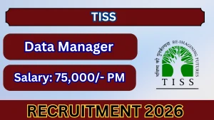 TISS Data Manager Recruitment 2026 - Apply Online