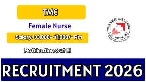 TMC Female Nurse Recruitment 2026 - Walkin TMC Female Nurse Recruitment 2026 - Walkin