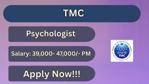 TMC Psychologist Recruitment 2026 - Walkin