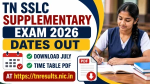 TN SSLC Supplementary Exam Dates 2026 Out - Download July Time Table PDF at https://tnresults.nic.in
