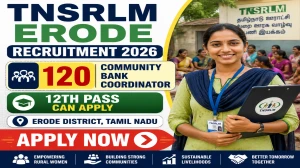 TNSRLM Erode Community Bank Coordinator Recruitment 2026 Notification Out - Apply Offline for 120 Posts